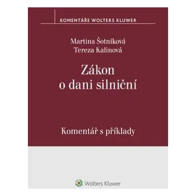 Zákon o dani silniční Komentář s příklady