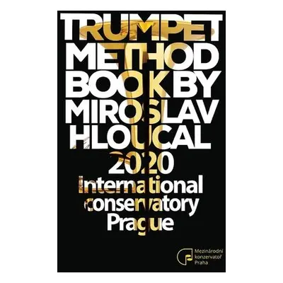 Trumpet Method Book by Miroslav Hloucal