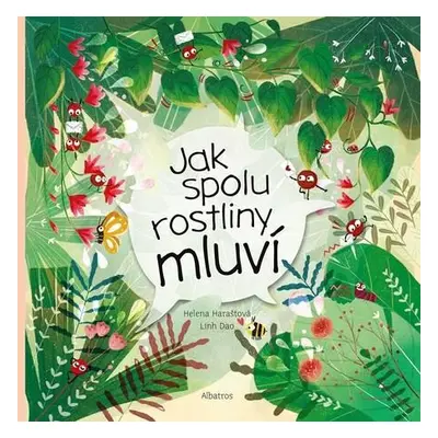 Jak spolu rostliny mluví