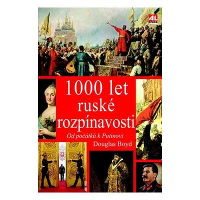 1000 let ruské rozpínavosti