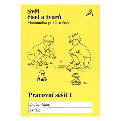 Svět čísel a tvarů Pracovní sešit 1