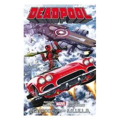 Deadpool: Deadpool versus S.H.I.E.L.D.