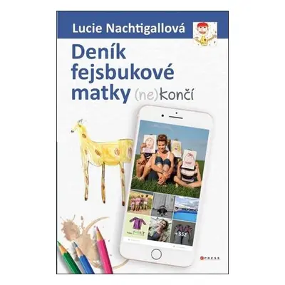 Deník fejsbukové matky (ne)končí