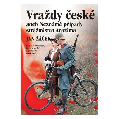 Vraždy české aneb Neznámé případy strážmistra Arazima