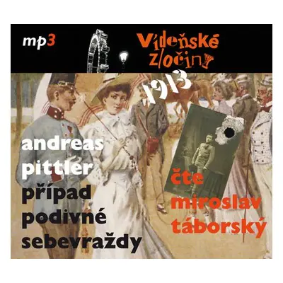 Vídeňské zločiny 1913 Případ podivné sebevraždy