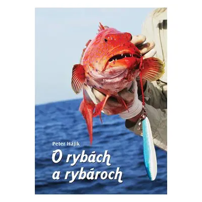 O rybách a rybároch