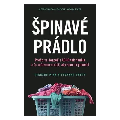 Špinavé prádlo - Richard Pink, Roxxane Emery