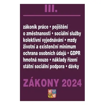 Zákony III 2024 - Zákoník práce, Pojištění, Sociální služby