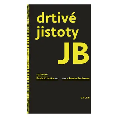 Drtivé jistoty JB