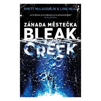 Záhada městečka Bleak Creek