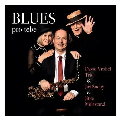 Blues pro tebe