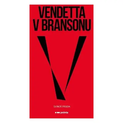 Vendetta v Bransonu