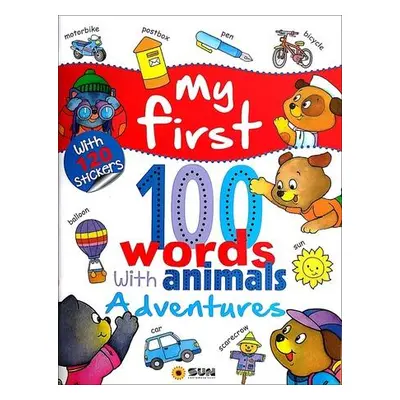 My first 100 words Animals with Adventures