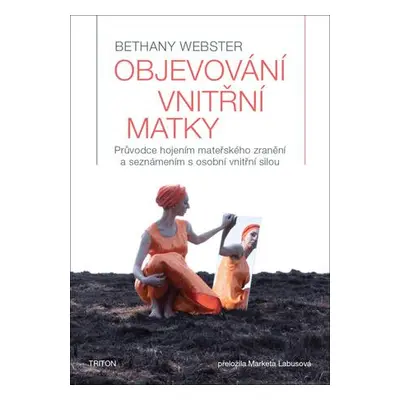 Objevování vnitřní matky