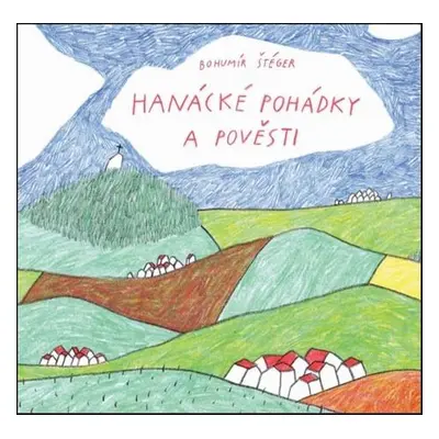 Hanácké pohádky a pověsti