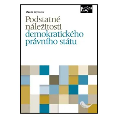 Podstatné náležitosti demokratického právního státu