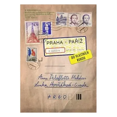 Praha–Paříž, do vlastních rukou