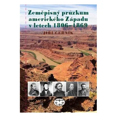 Zeměpisný průzkum amerického Západu v letech 1806-1869