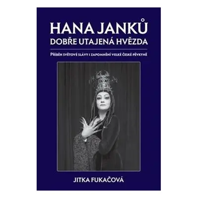 Hana Janků Dobře utajená hvězda