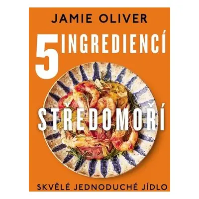 5 ingrediencí Středomoří