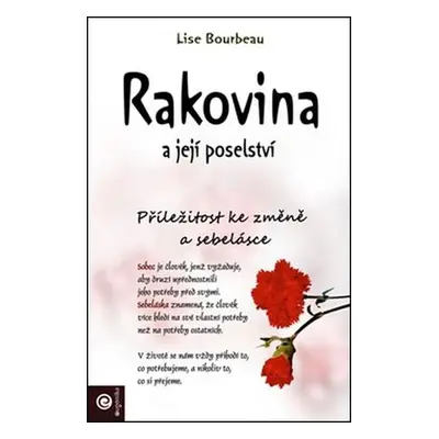 Rakovina a její poselství