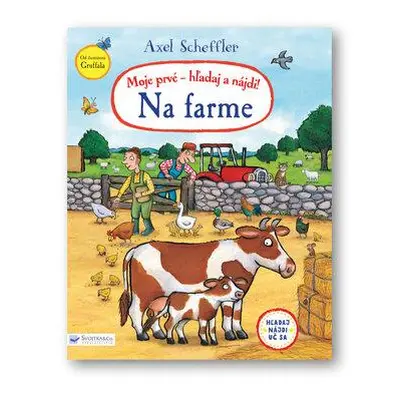 Moje prvé - hľadaj a nájdi! Na farme