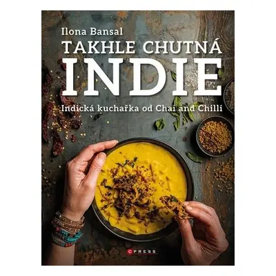 Takhle chutná Indie