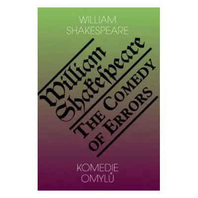 Komedie omylů/The Comedy of Errors