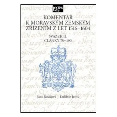 Komentář k moravským zemským zřízením z let 1516-1604