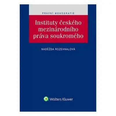 Instituty českého mezinárodního práva soukromého