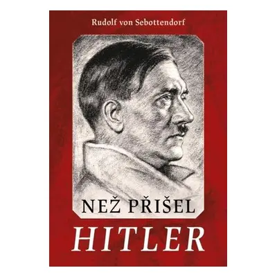 Než přišel Hitler