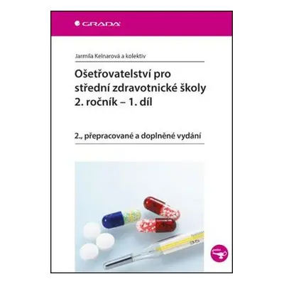 Ošetřovatelství pro střední zdravotnické školy 2. ročník