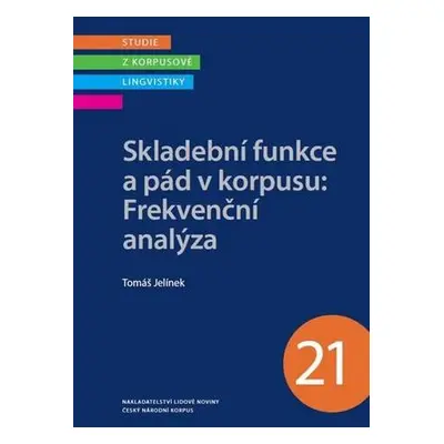 Skladební funkce a pád v korpusu: Frekvenční analýza