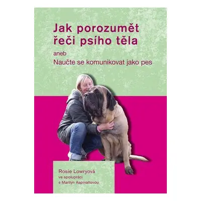 Jak porozumět řeči psího těla