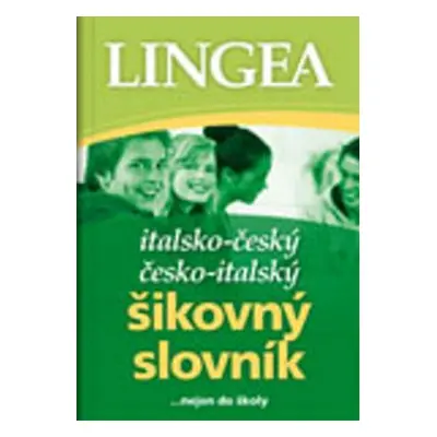 Italsko - český česko - italský šikovný slovník