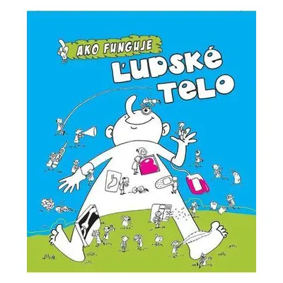 Ako funguje ľudské telo