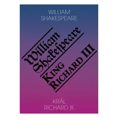 Král Richard III. / King Richard III