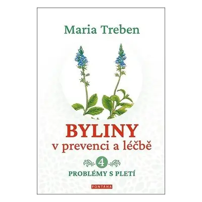 Byliny v prevenci a léčbě 4