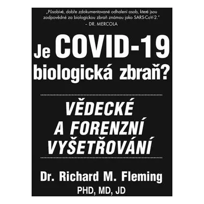 Je COVID-19 Biologická zbraň?