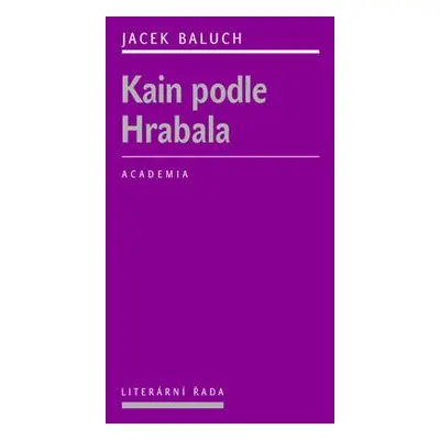 Kain podle Hrabala (nedostupné)