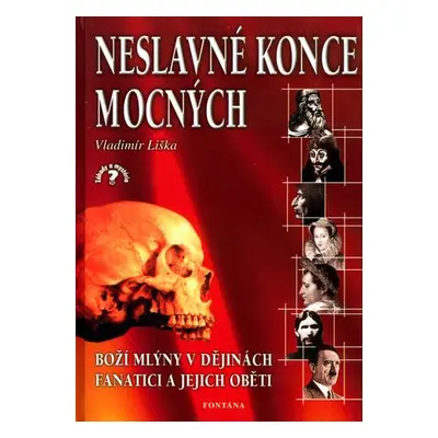 Neslavné konce mocných