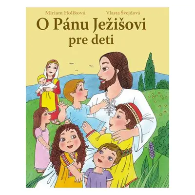 O Pánu Ježišovi pre deti