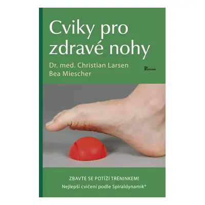 Cviky pro zdravé nohy - Christian Larsen