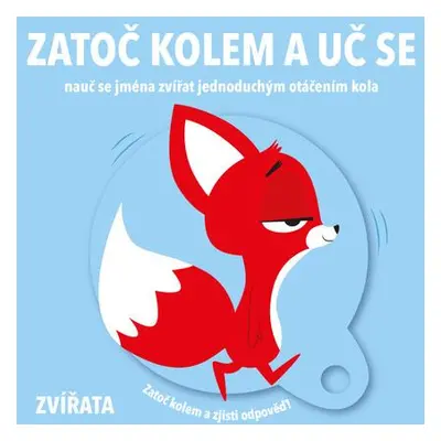 Zatoč kolem a uč se Zvířata