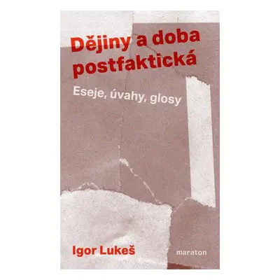 Dějiny a doba postfaktická