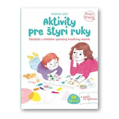 Aktivity pre štyri ruky