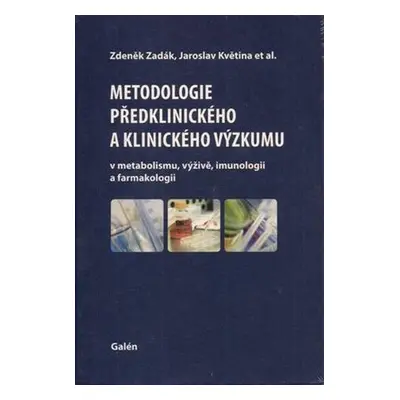 Metodologie předklinického a klinického výzkumu