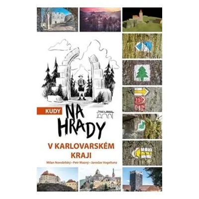 Kudy na hrady v Karlovarském kraji