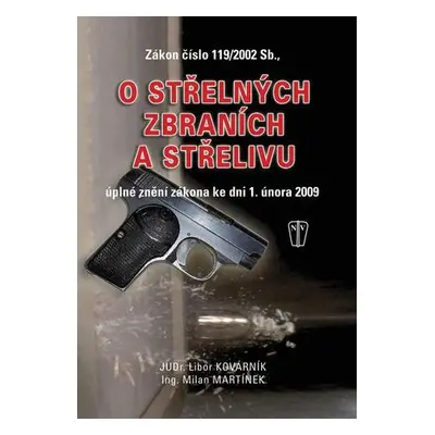 Zákon číslo 119/2002 Sb., o střelných zbraních a střelivu