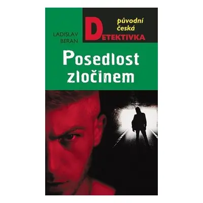 Posedlost zločinem